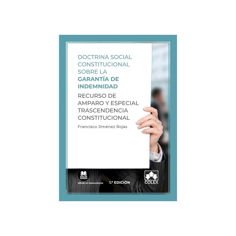 Doctrina social constitucional sobre la garantía de indemnidad