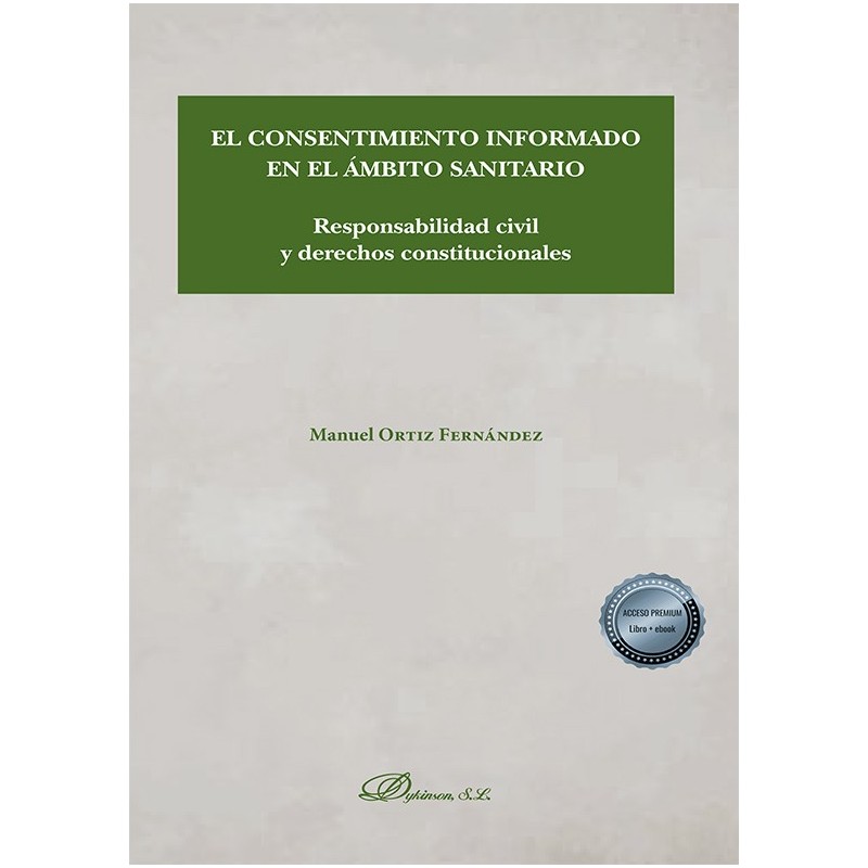 El consentimiento informado en el ámbito sanitario