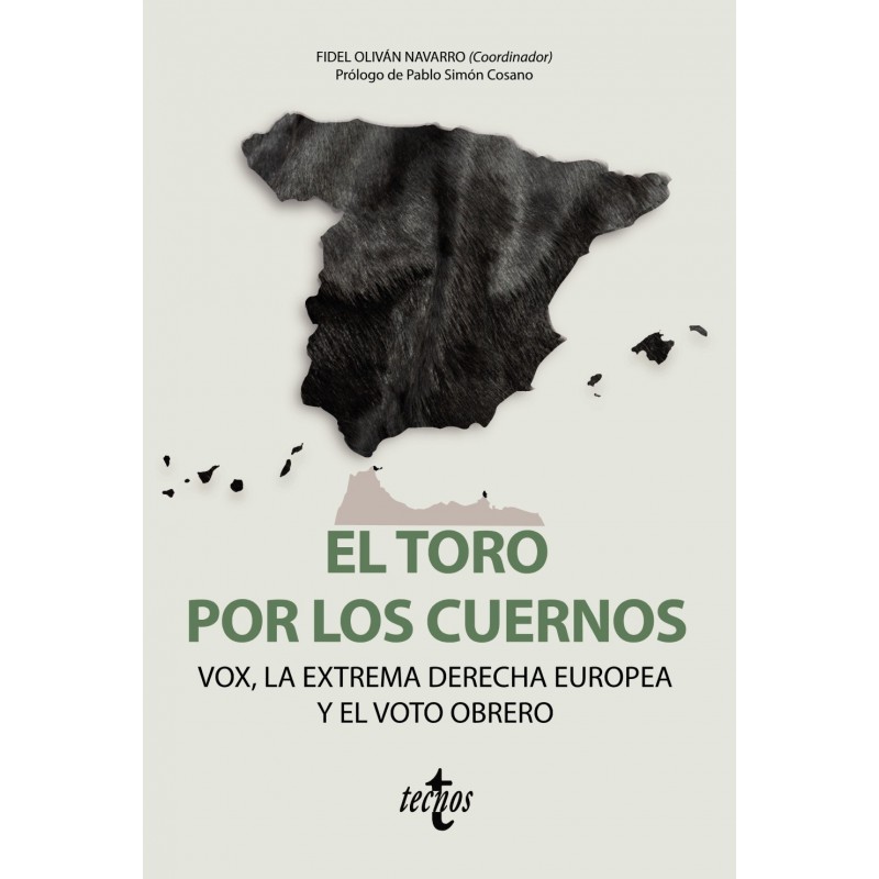 El toro por los cuernos. VOX la extrema derecha europea y el voto obrero