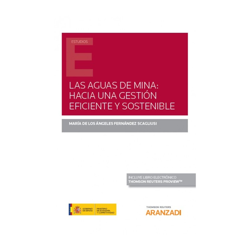 Las Aguas de mina: hacia una gestión eficiente y sostenible