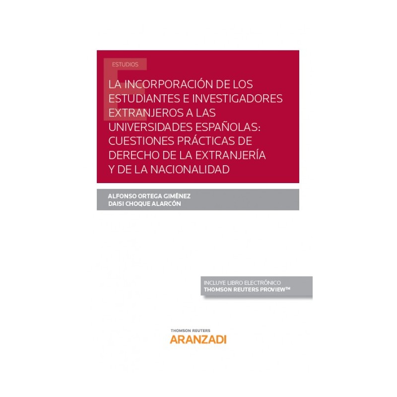 La Incorporación de los estudiantes e investigadores extranjeros a las universidades españolas: