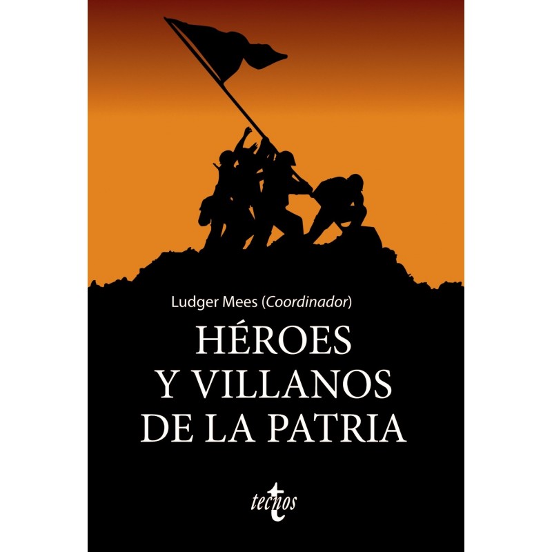 Héroes y villanos de la Patria