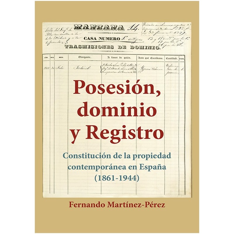 Posesión, Dominio y Registro