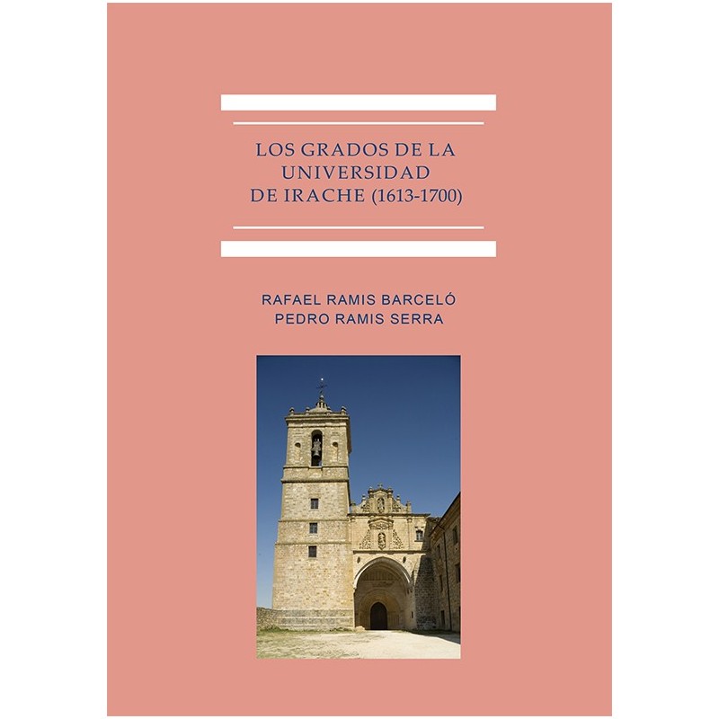 Los Grados de la Universidad de Irache (1613-1700)