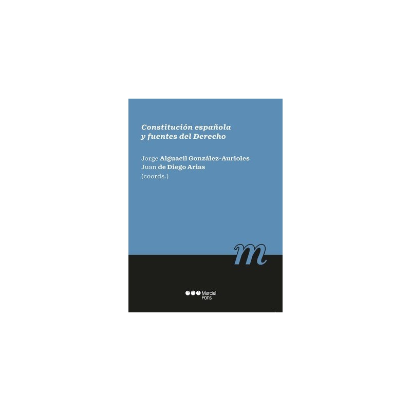 Constitución española y fuentes del derecho