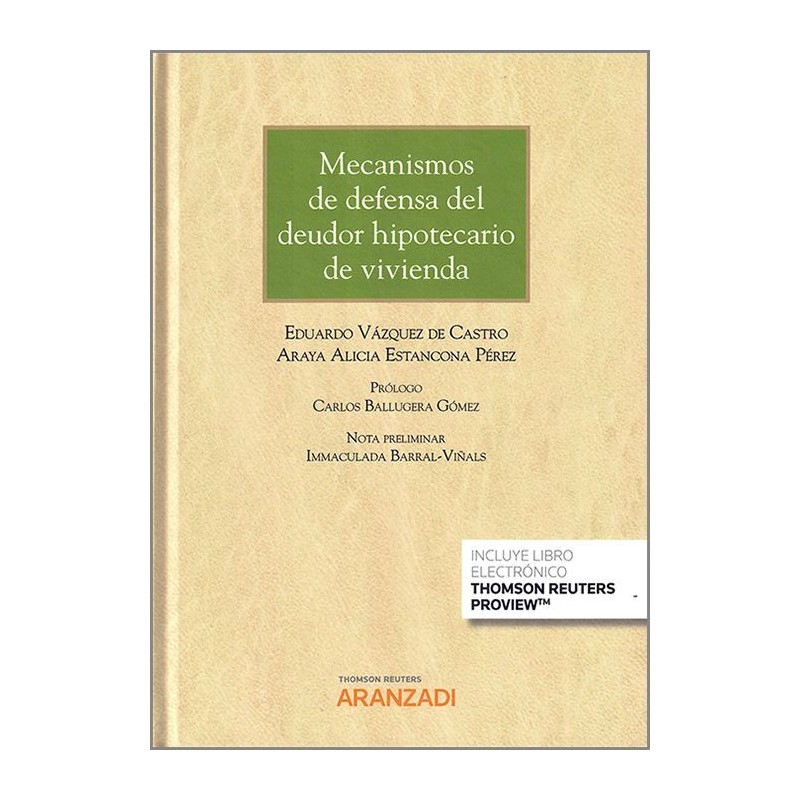 Mecanismos de defensa del deudor hipotecario de vivienda