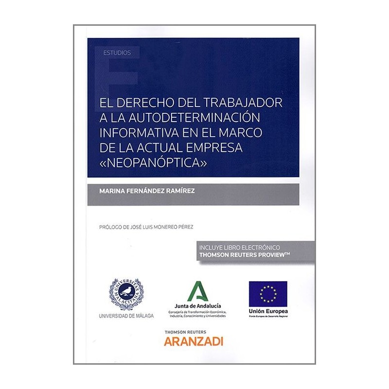 El derecho del trabajador a la autodeterminación informativa en el marco de la actual empresa neopanóptica