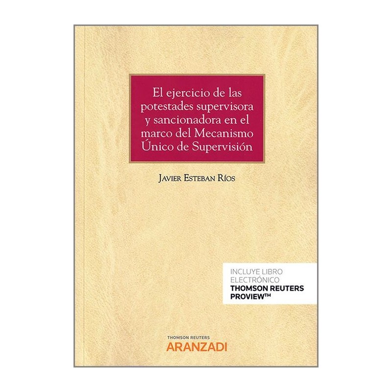 El Ejercicio de las potestades supervisora y sancionadora en el marco del Mecanismo Únicode Supervisión
