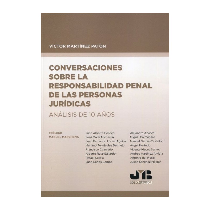 Conversaciones sobre la responsabilidad penal de las personas jurídicas. Análisis de 10 años