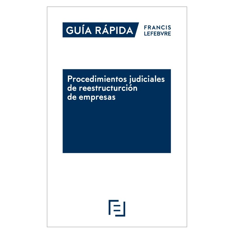 Guía Rápida Instrumentos preconcursales para la reestructuración de empresas