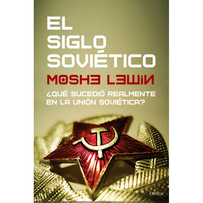 El siglo soviético