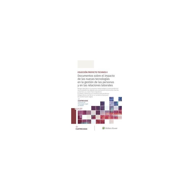 Documentos sobre el impacto de las nuevas tecnologías en la gestión de las personas y en las relaciones laborales (10-13)