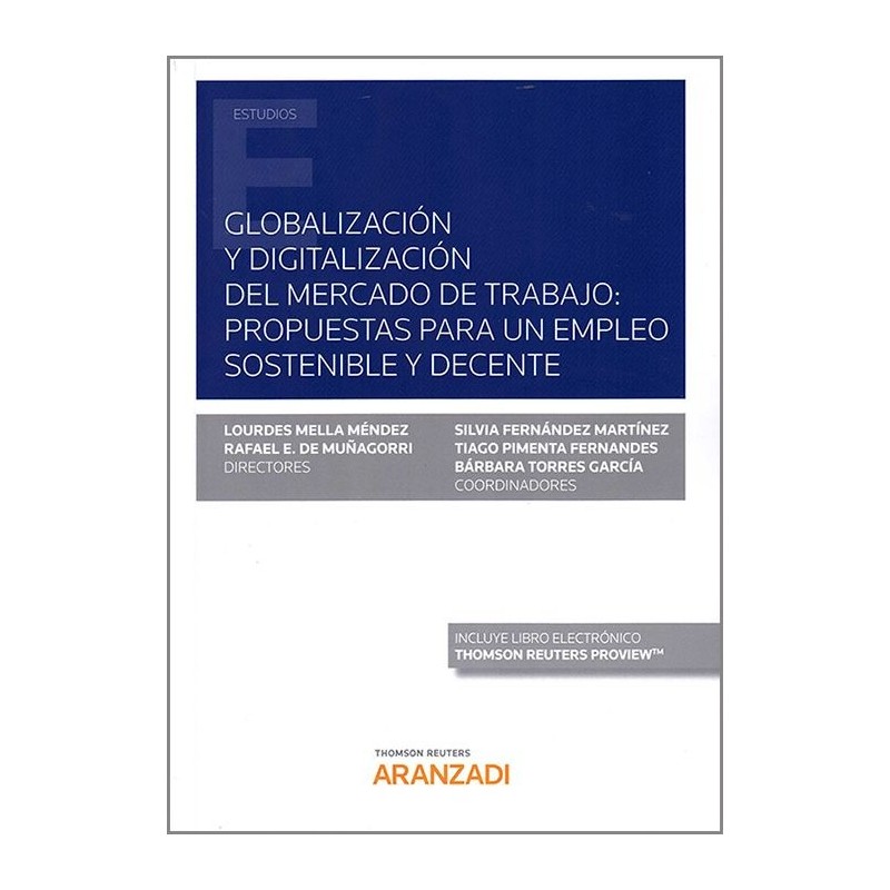 Globalización y digitalización del mercado de trabajo: propuestas para un empleo sostenible y decente