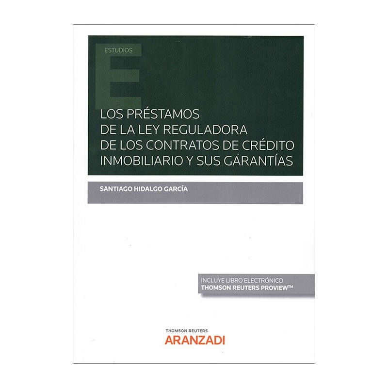 Los préstamos de la Ley reguladora de los contratos de crédito inmobiliario y sus garantías