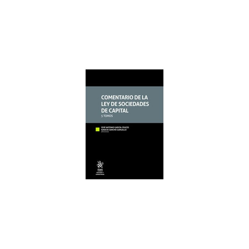 Comentario de la Ley de Sociedades de Capital. 5 Tomos