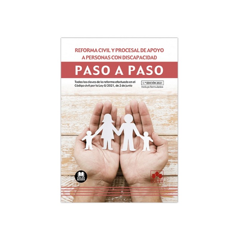 Reforma civil y procesal de apoyo a personas con discapacidad. Paso a Paso
