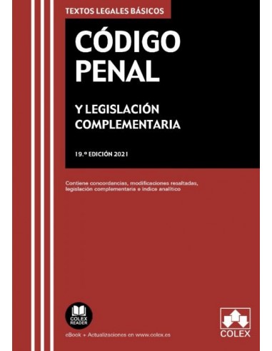 Código Penal y Legislación Complementaria Colex