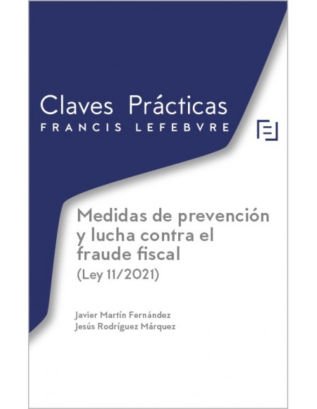 Medidas de prevención y lucha contra el fraude fiscal (Ley 11/2021)