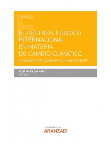 El régimen jurídico internacional en materia de cambio climático