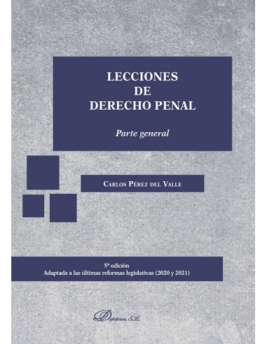 Lecciones de Derecho Penal. Parte general