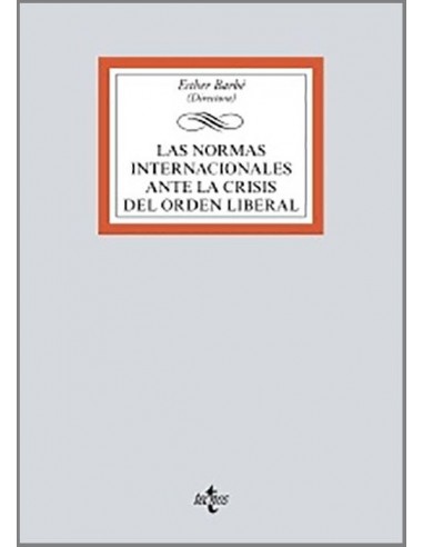 Las normas internacionales ante la crisis del orden liberal
