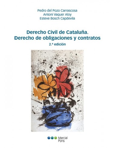 Derecho Civil de Cataluña. Derecho de obligaciones y contratos