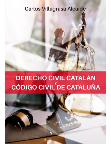 Derecho civil catalán y Código civil de Cataluña