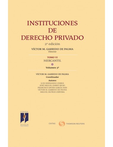Instituciones de Derecho Privado. Tomo VI. Mercantil. Vol.3º