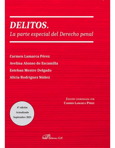 Delitos. La parte especial del derecho penal