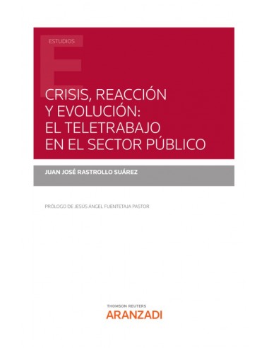 Crisis reacción y evolución: el teletrabajo en el sector público
