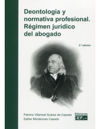 Deontología y normativa profesional. Régimen jurídico del abogado