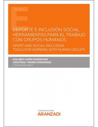 Deporte e Inclusión Social. Herramientas para el trabajo con grupos humanos.