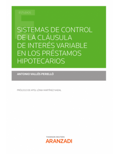 Sistemas de control de la cláusula de interés variable en los préstamos hipotecarios