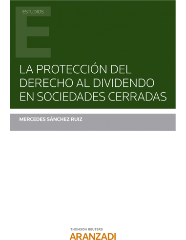 La protección del derecho al dividendo en sociedades cerradas