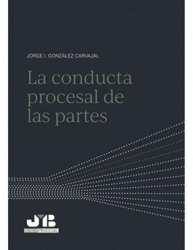 La conducta procesal de las partes