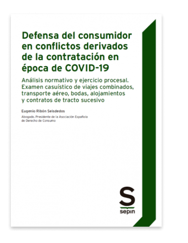 Defensa del consumidor en conflictos derivados de la contratación en época de COVID-19