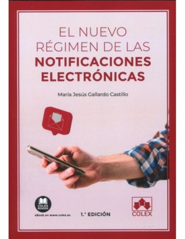 El nuevo régimen de las notificaciones electrónicas