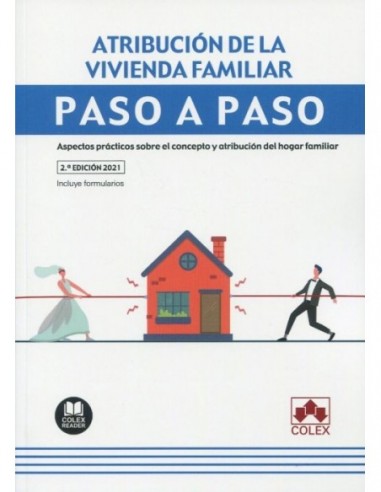 Atribución de la vivienda familiar. Paso a paso