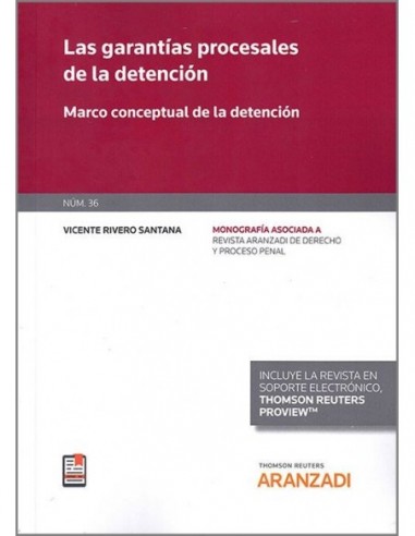 Las garantías procesales de la detención
