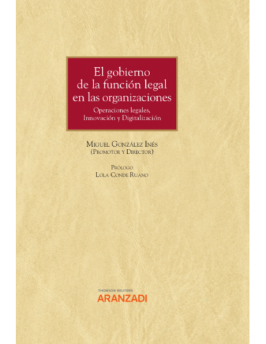 El gobierno de la función legal en las organizaciones