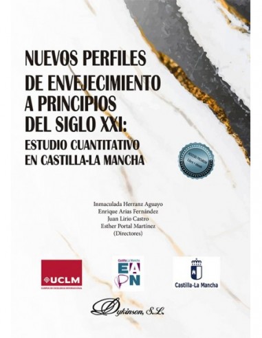 Nuevos perfiles de envejecimiento a principios del siglo XXI: estudio cuantitativo en Castilla-La Mancha