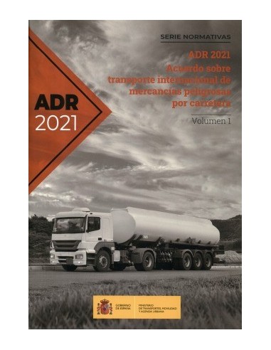 ADR 2021 - Acuerdo sobre transporte internacional de mercancías peligrosas por carretera