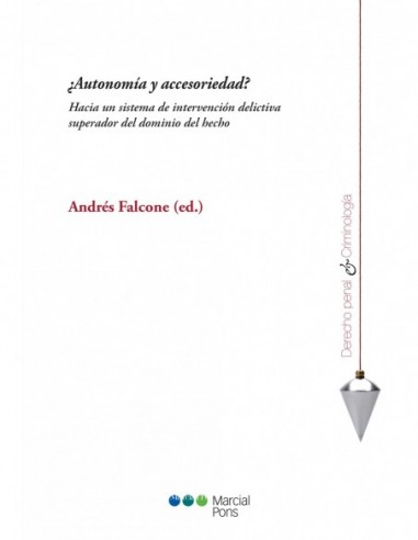 ¿Autonomía y accesoriedad?