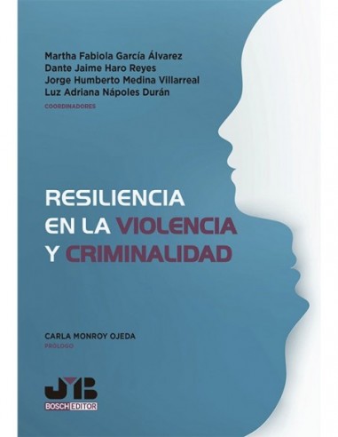 Resiliencia en la Violencia y Criminalidad.