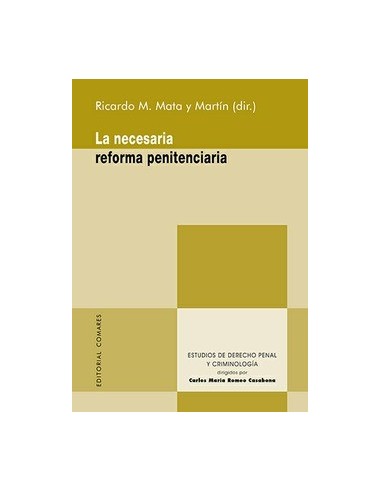 La necesaria reforma penitenciaria