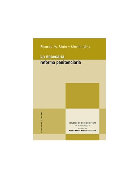 La necesaria reforma penitenciaria