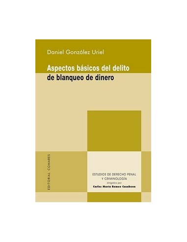 Aspectos básicos del delito de blanqueo de dinero