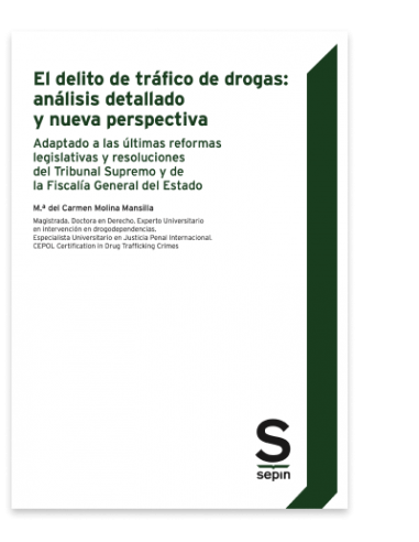 El delito de tráfico de drogas: análisis detallado y nueva perspectiva