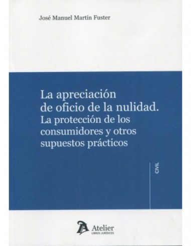La apreciación de oficio de la nulidad