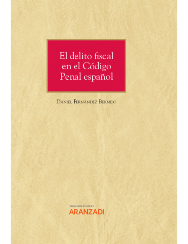 El delito fiscal en el Código Penal español